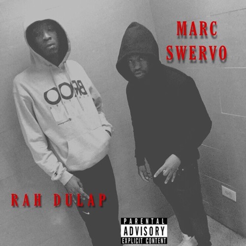 Rah Dulap X Marc Swervo -(Back In Effect)Freestyle