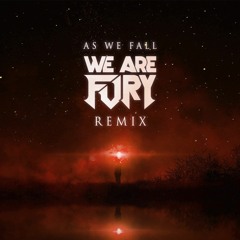 League of Legends - As We Fall (WE ARE FURY Remix) [Instrumental]