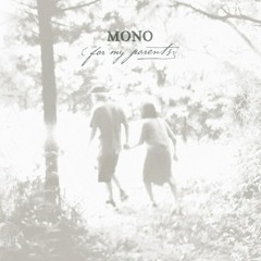 Mono - Nostalgia