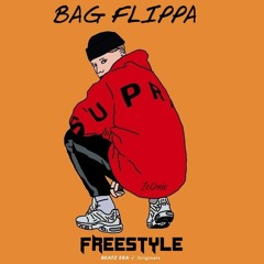 Bag Flippa Freestyle