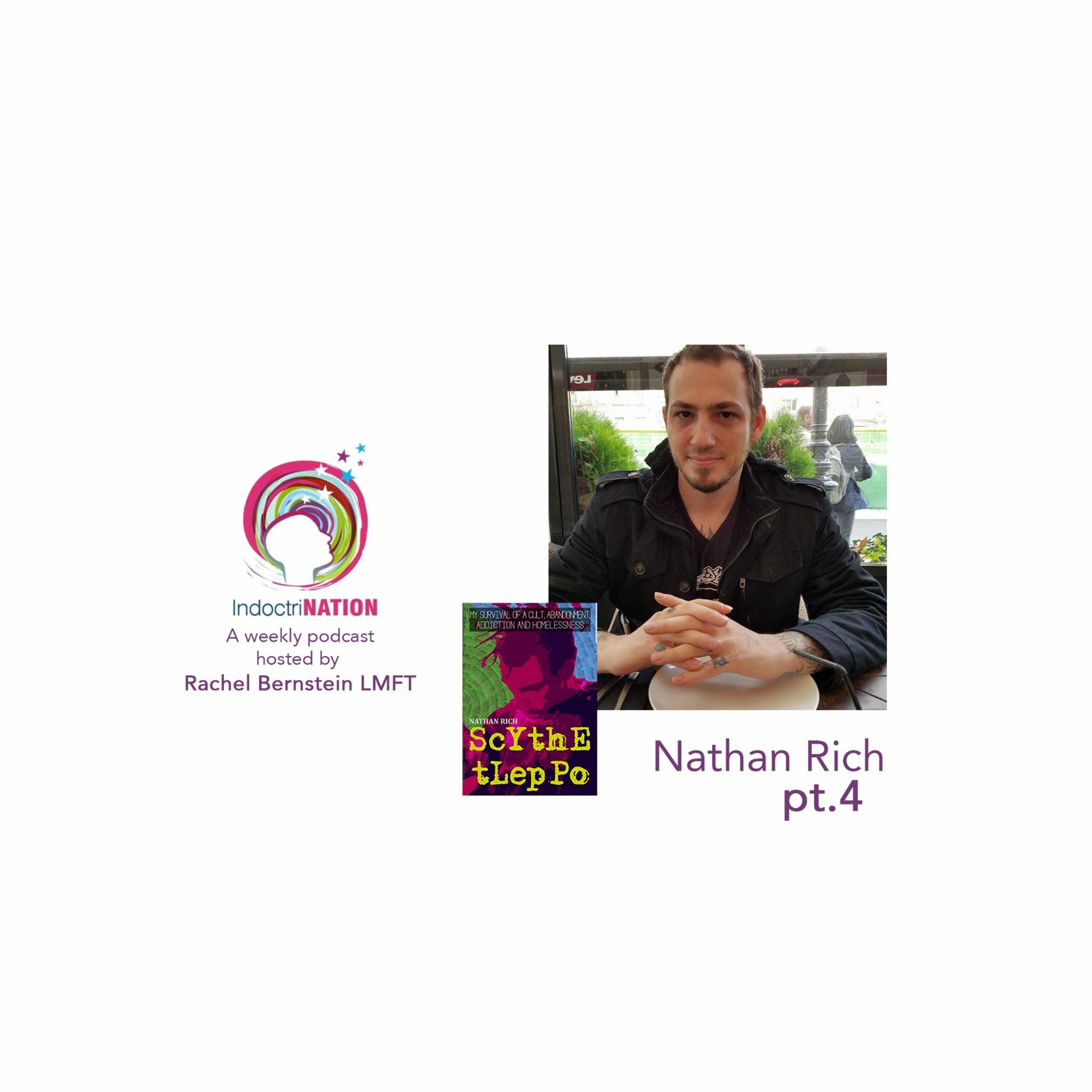 To The Finish Line w/ Nathan Rich, ex-Scientology - S2E9pt4