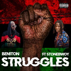 STRUGGLES feat StoneBwoy