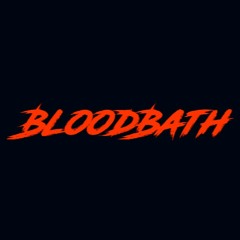 BloodBath
