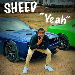 Sheed - Yeah Prod. AirParkRecords