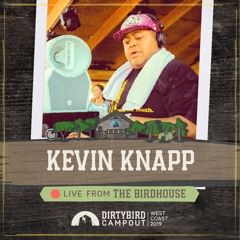 Kevin Knapp Live from Dirtybird Campout 2018