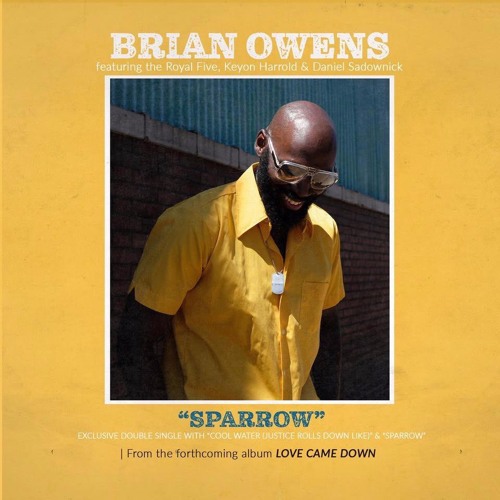 Brian Owens "Sparrow" ft. the Royal Five, Keyon Harrold & Daniel Sadownick