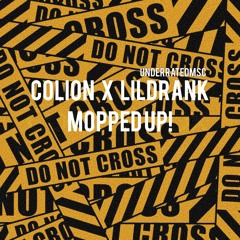 COLION - Mopped Ft. lildrank