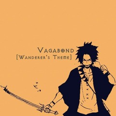 Vagabond [Wanderer's Theme]