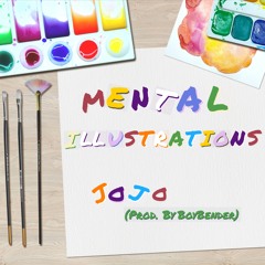 Mental Illustrations (Prod. by BoyBender)