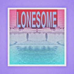 Lonesome