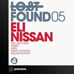 Premiere:  Eli Nissan - Arpu - Lost & Found