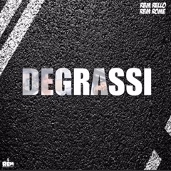 Rbm Rello Ft Rbm Rome “ Degrassi “