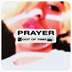 PRAYER (ft. Don't Be Kendall)