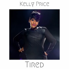 Kelly Price - Tired (Audio Assembly Club Mix)