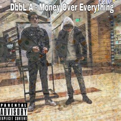 Money Over Everything (M.O.E) (Prod. By RolandJoeC)