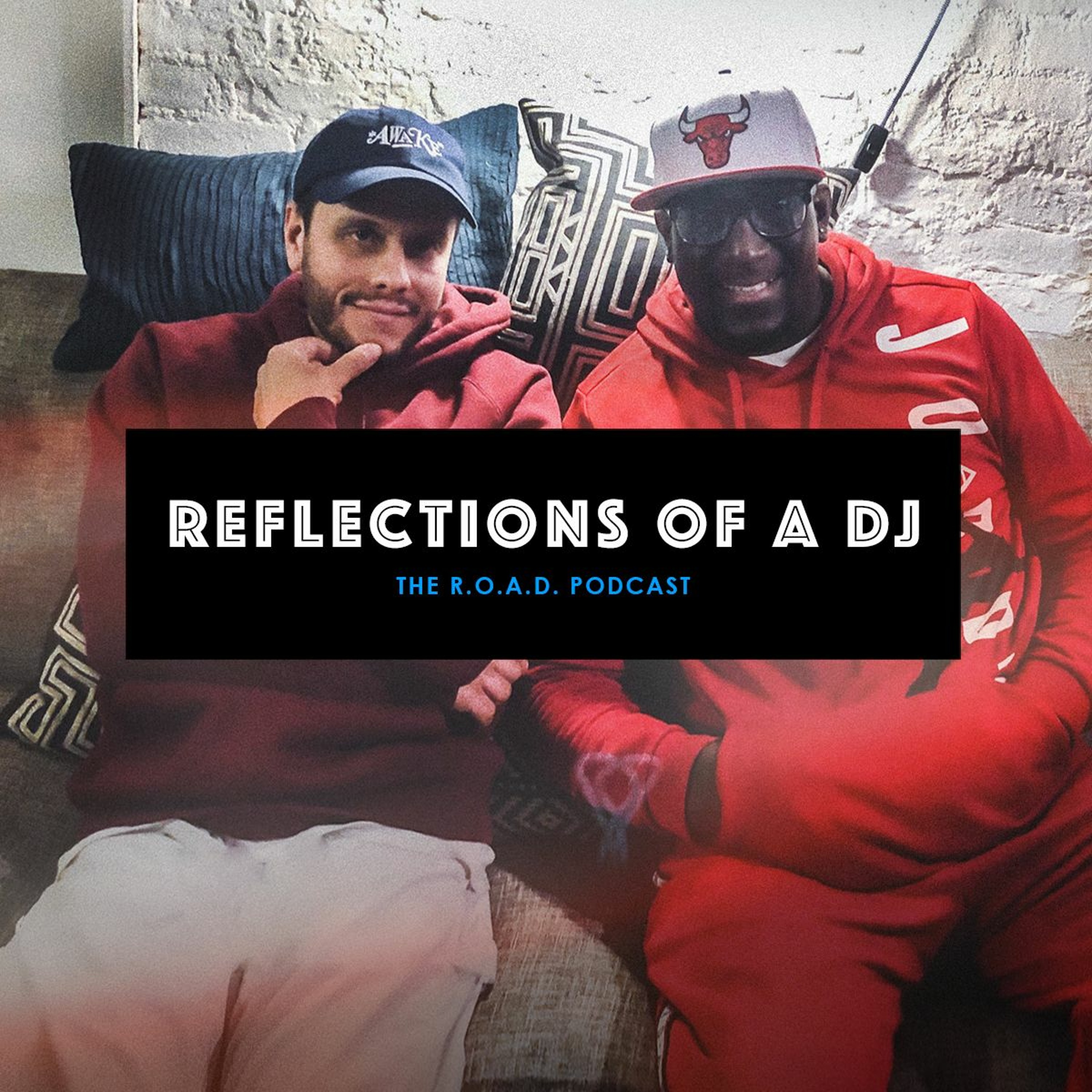 ROAD PODCAST (Reflections Of A DJ)