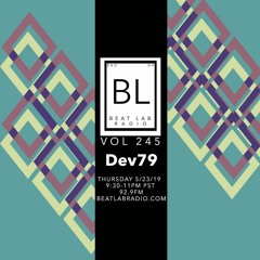 Dev79 - Exclusive Mix - Beat Lab Radio 245