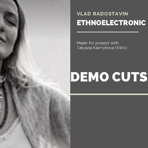 Vlad R +  Ethnoelectronic  Demo