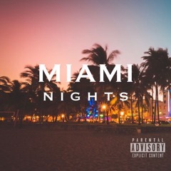 Miami Nights (Prod. by Carabu)