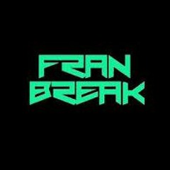 Temazo FranBreak