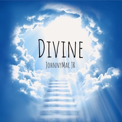 Divine - JohnnyMac JR