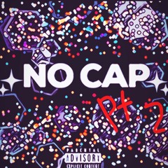 NO CAP PT.2 (Prod.DjTray)