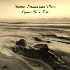 Sonne, Strand und Meer Guest Mix #40 by Karsio