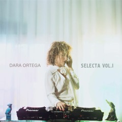 Dara Ortega_Selecta Vol.1