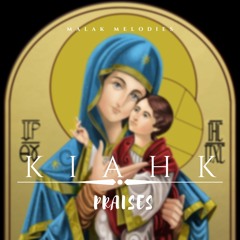 Seven Times Each Day & O MARY - Kiahk