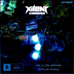 rise_in_the_darkness (RifThunder Mashup)