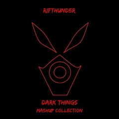 Dark Things Mashup Collection
