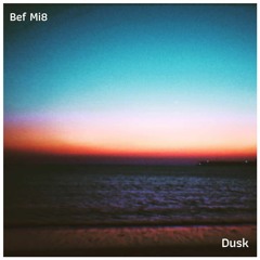 Dusk