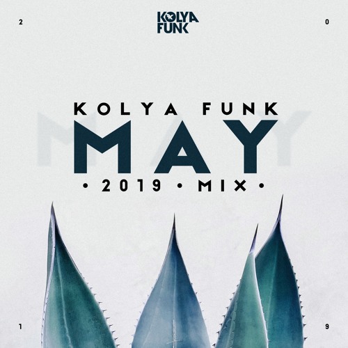 May 2019 Mix