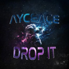 Drop it
