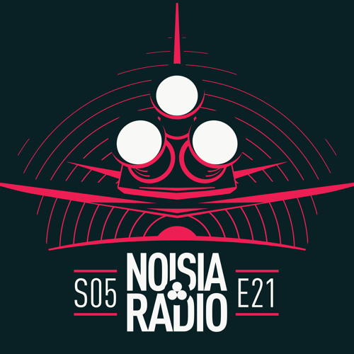 NOISIA — Noisia Radio S05E31 (31.07.2019)