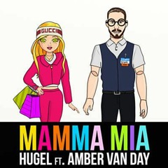 HUGEL Feat. Amber Van Day - Mamma Mia