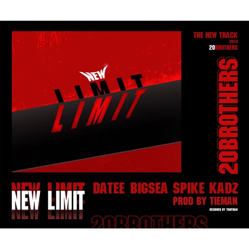New Limit (Prod. TieMan) - DaTee x BigSea x $pike x Kadz