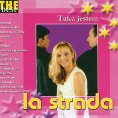 La Strada - Kochałam Się w Tobie