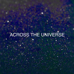 Across The Universe (Beatles Cover)