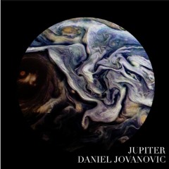 Daniel Jovanovic - Jupiter (Original Mix)