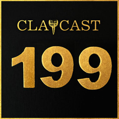 CLAPCAST #199