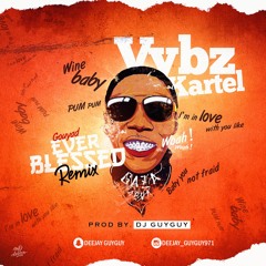 Remix Gouyad Ever Blessed Vybz Kartel (Prod By Deejay Guyguy 2019)