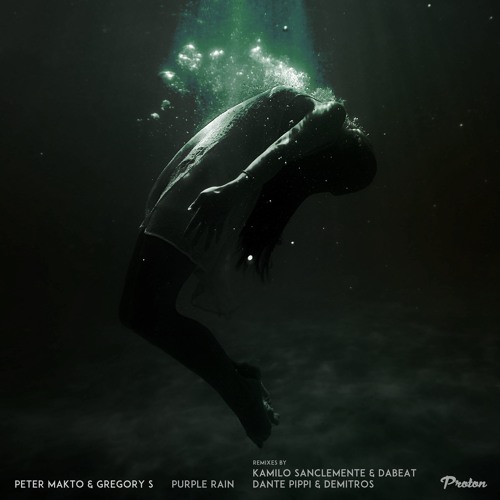 Gregory S And Peter Makto - Grey Rain (Dante Pippi & Demitros Remix) [Proton Music]