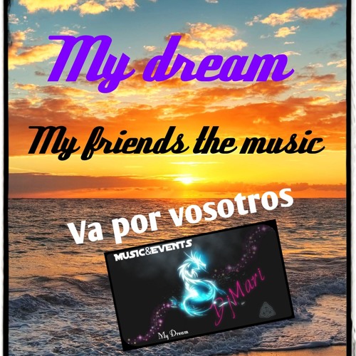 My dream DjMari
