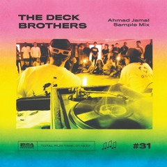 Episode #31: Ahmad Jamal Sample Mix by The Deck Brothers