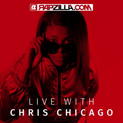 Kay Sade on Rapzilla.com LIVE with Chris Chicago - Ep. 133