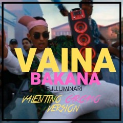 Eliluminari - Vaina Bakana (Valentino Carcamo Version)