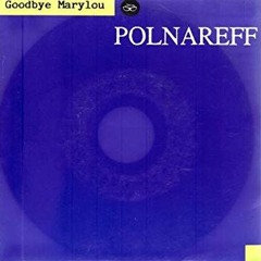 Michel Polnareff - Goodbye Marylou (Vocal Cover)