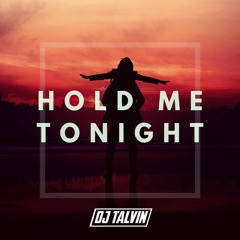 Hold Me Tonight [FREE DOWNLOAD]