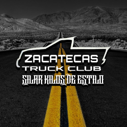 Stream Zacatecas Truck Club - Silar Kilos de Estilo by Inspiration Studios  | Listen online for free on SoundCloud